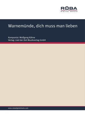 cover image of Warnemünde, dich muss man lieben